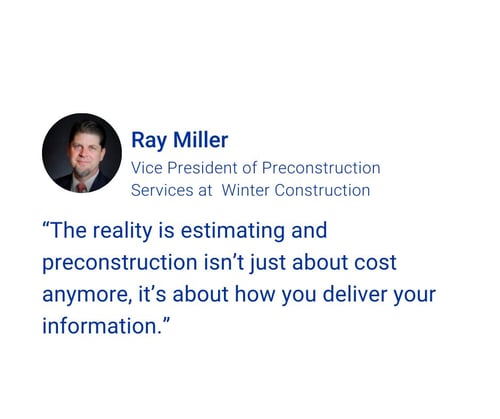 Ray Miller, Vice President of Preconstruction at Winter Construction headshot and quote.