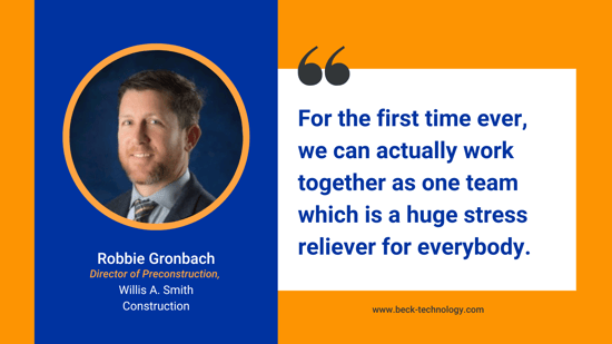 Robbie Gronbach of Willis Smith Construction headshot and quote about the benefits of using DESTINI Estimator construction estimating software. 