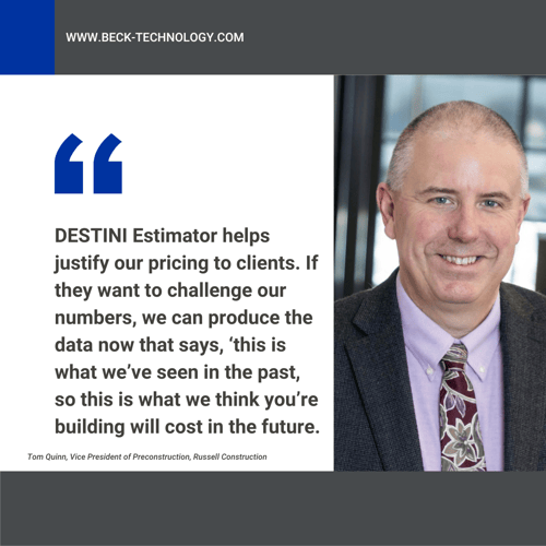 Tom Quinn from Russell construction headshot and quote about using DESTINI Estimator construction estimating software. 