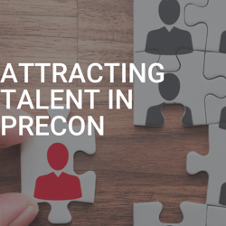 Attracting Talent in Preconstruction