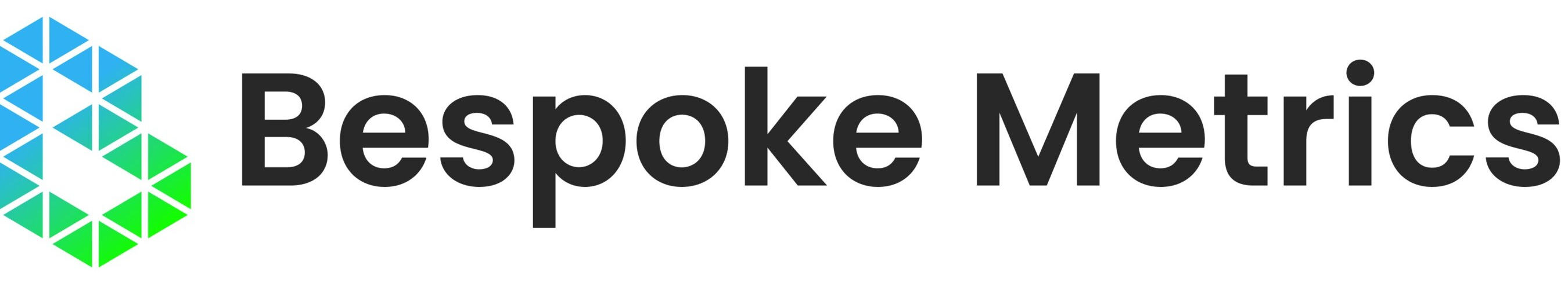 Bespoke Metrics